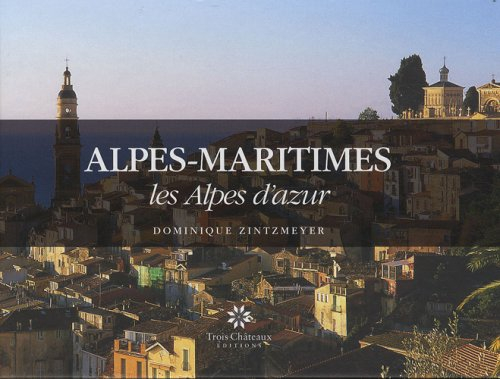 Alpes-Maritimes : les Alpes d'Azur