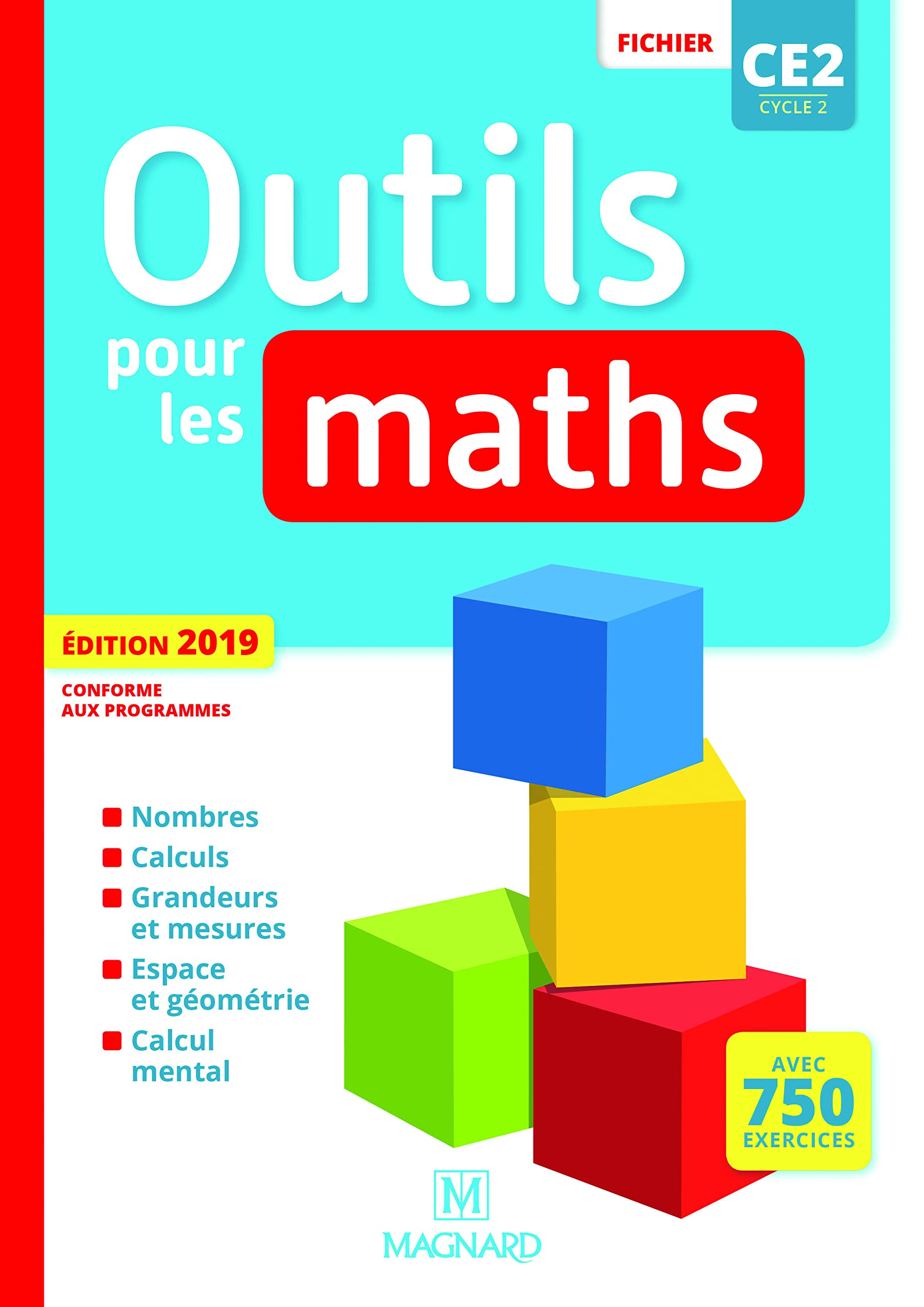 Outils pour les maths CE2, cycle 2 : fichier : avec 750 exercices