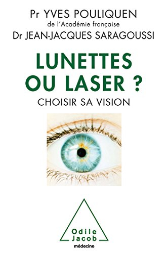 Lunettes ou laser ? : choisir sa vision