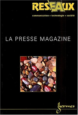 Réseaux, n° 105. La presse magazine