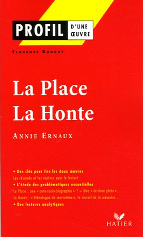 La place (1984), La honte (1997), Annie Ernaux