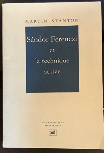 Sandor Ferenczi et la technique active