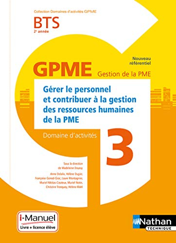 Gérer le personnel et contribuer à la gestion des ressources humaines de la PME : BTS GPME, 2e année