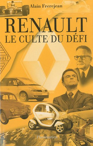 Renault : le culte du défi