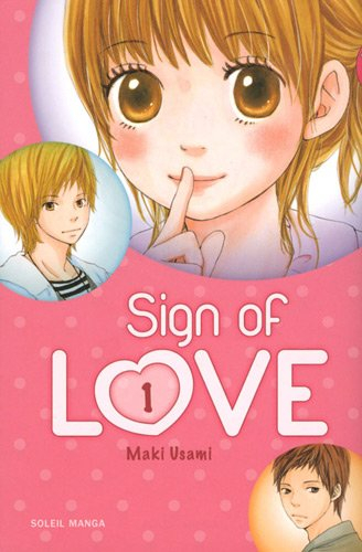 Sign of love. Vol. 1