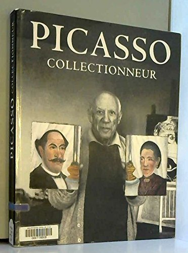 Picasso collectionneur : exposition, Kunsthalle der Hypo-Kulturstiftung, Munich, 30 avr.-16 août 199