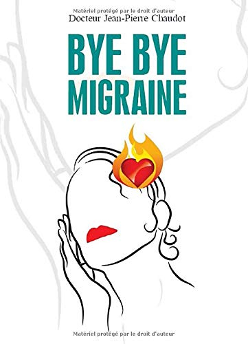 BYE BYE MIGRAINE