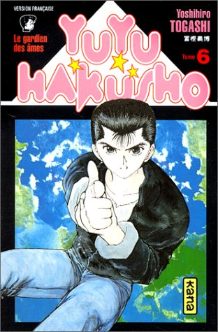 Yuyu Hakusho : le gardien des âmes. Vol. 6