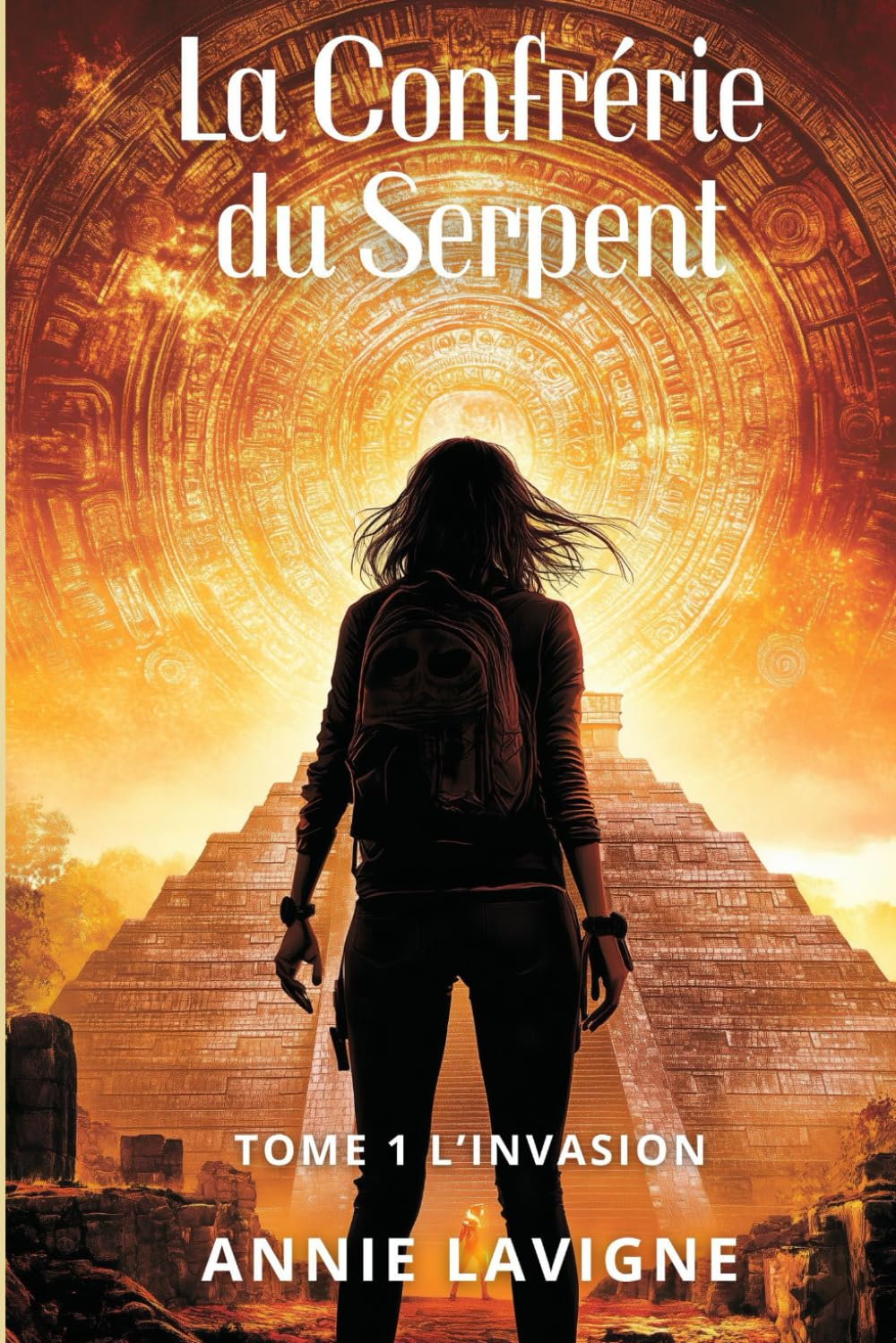 La Confrérie du Serpent: Tome 1 L'invasion