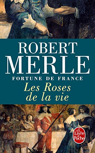 Fortune de France. Vol. 9. Les roses de la vie