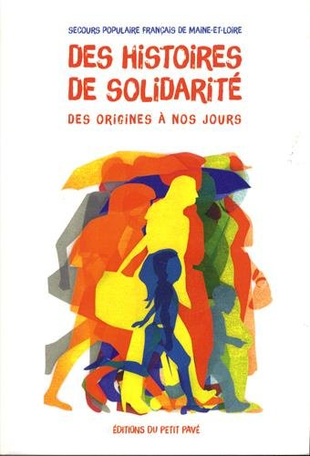 Des histoires de solidarité : des origines à nos jours