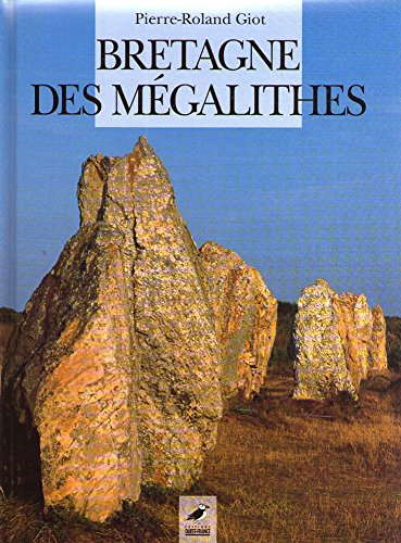 Aimer la Bretagne des mégalithes