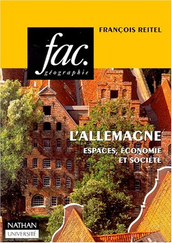 L'Allemagne : espaces, économie et société