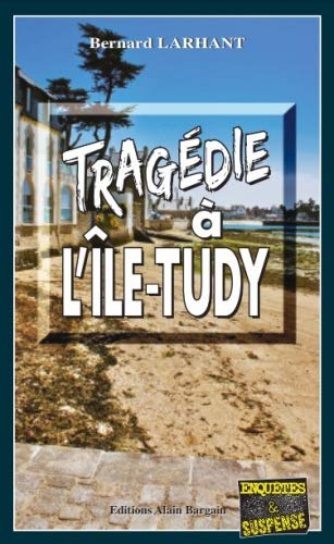 Tragédie à l'Ile-Tudy