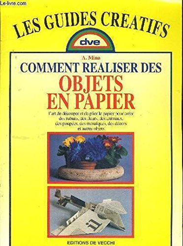 comment réaliser des objets en papier
