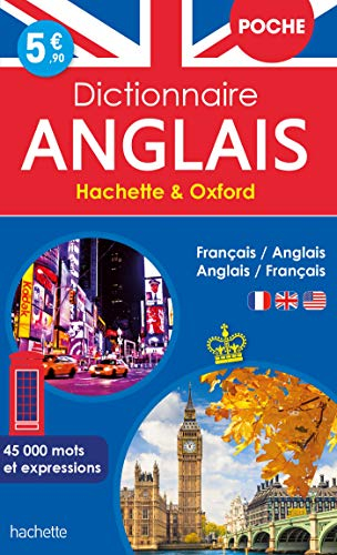 Dictionnaire de poche Hachette & Oxford : français-anglais, anglais-français : 45.000 mots et expres