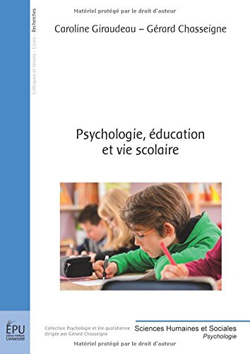 Psychologie, éducation et vie scolaire