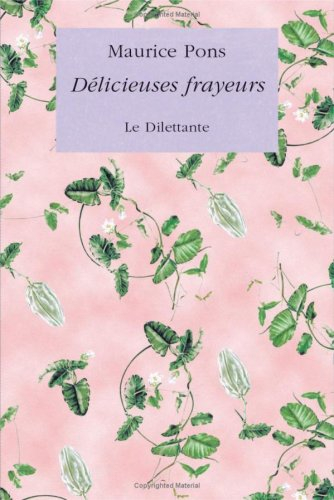 Délicieuses frayeurs : neuf nouvelles