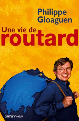 Une vie de routard