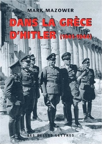 Dans la Grèce d'Hitler (1941-1944)