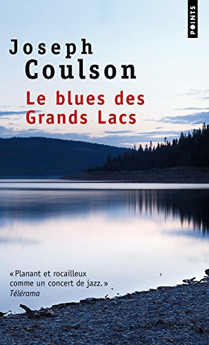 Le blues des Grands Lacs