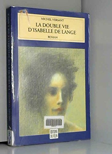 La Double vie d'Isabelle de Lange