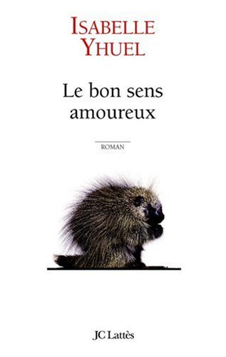 Le bon sens amoureux