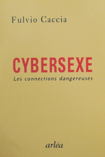 Cybersexe : les connexions dangereuses