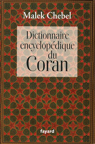 Dictionnaire encyclopédique du Coran