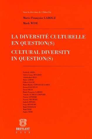 La diversité culturelle en question(s). Cultural diversity in question(s)
