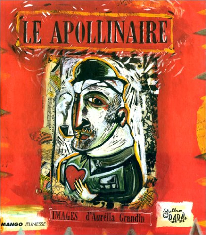 Le Apollinaire : 19 poèmes