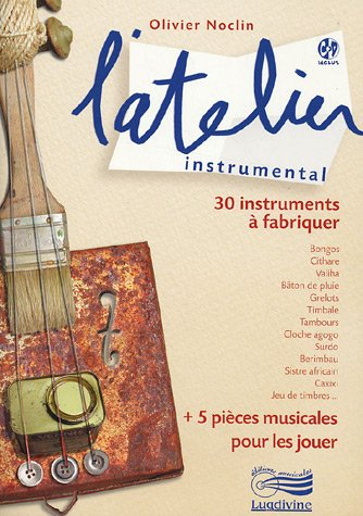 l'atelier instrumental (1cd audio)