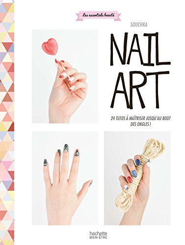 Nail art : 24 tutos à maîtriser jusqu'au bout des ongles !