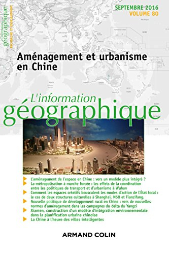 Information géographique (L'), n° 80-3. Aménagement et urbanisme en Chine