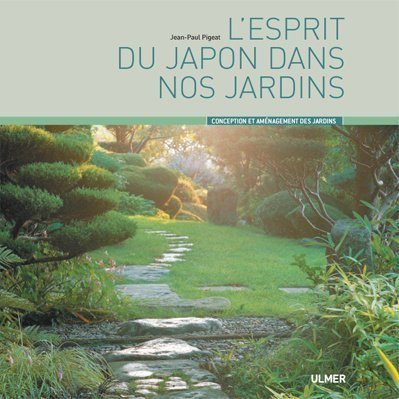 L'esprit du Japon dans nos jardins