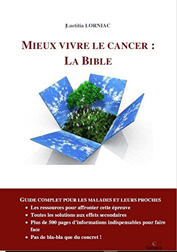 Mieux vivre le cancer : la bible