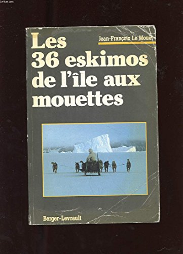 Les Trente-six Eskimos de l'île aux mouettes