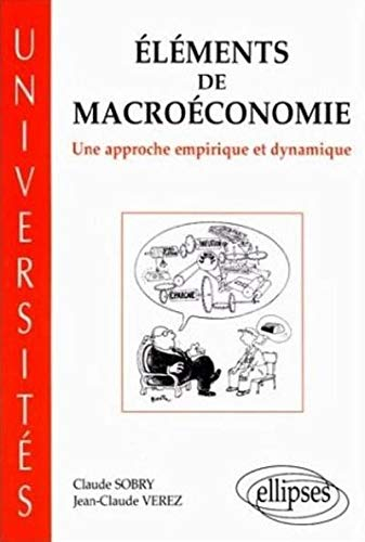 Eléments de macro-économie : une approche empirique et dynamique