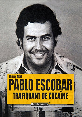 Pablo Escobar : trafiquant de cocaïne
