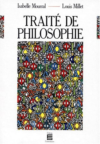 Cours de philosophie. Vol. 1. Traité de philosophie