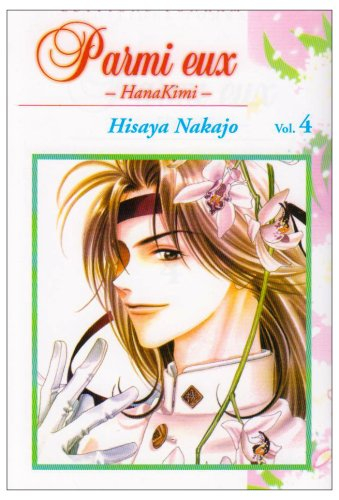 Parmi eux : HanaKimi. Vol. 4