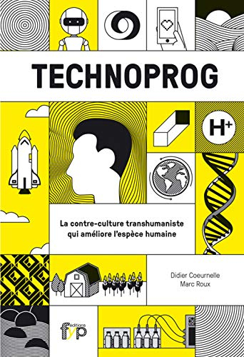 Technoprog : le transhumaniste au service du progrès social