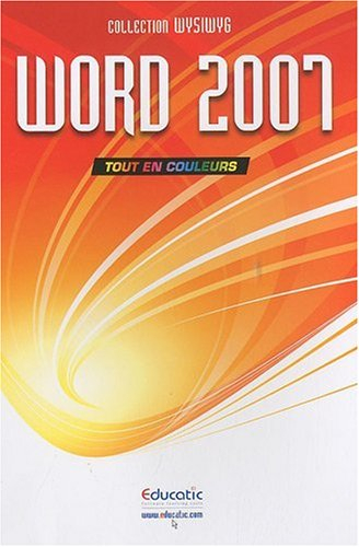 Word 2007 : tout en couleurs