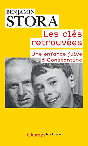 Les clés retrouvées : une enfance juive à Constantine