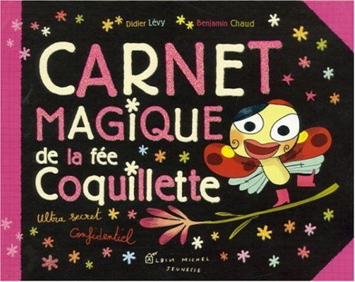 Le carnet magique de la fée Coquillette