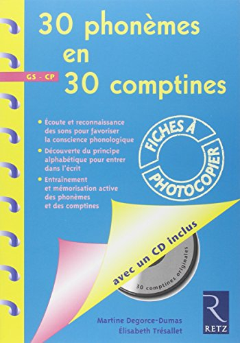 30 phonèmes en 30 comptines : GS-CP