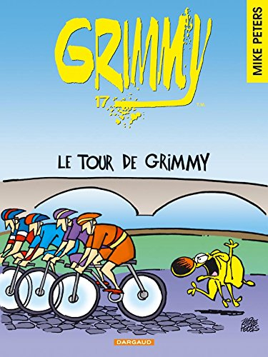 Grimmy. Vol. 17. Le tour de Grimmy
