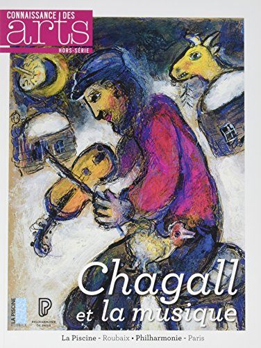 Chagall et la musique : La Piscine-Roubaix, Philarmonie-Paris