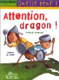 Attention, dragon !