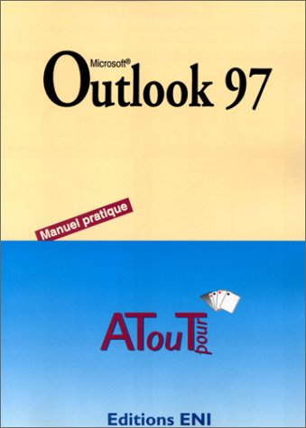 Outlook 97 : manuel pratique